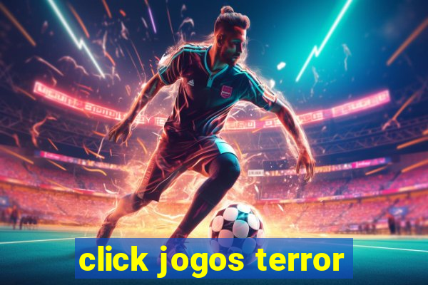 click jogos terror